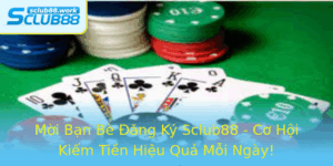 Moi Ban Be Ang Ky Sclub88 Co Hoi Kiem Tien Hieu Qua Moi Ngay 1