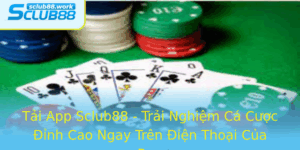 Tai App Sclub88 Trai Nghiem Ca Cuoc Inh Cao Ngay Tren Ien Thoai Cua Ban 2